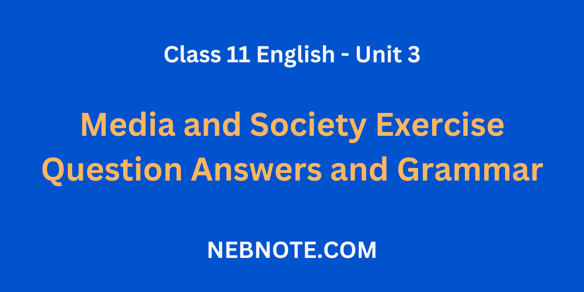 Media and Society Exercise : Question Answers and Grammar