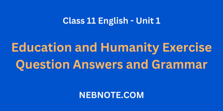 Education and Humanity Exercise : Question Answers and Grammar