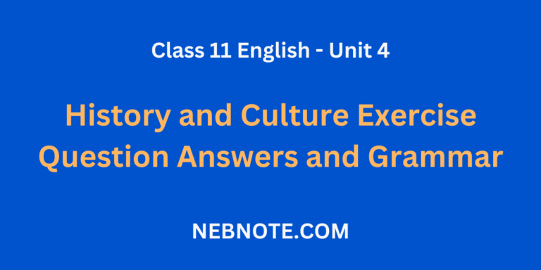 History and Culture Exercise : Question Answers and Grammar